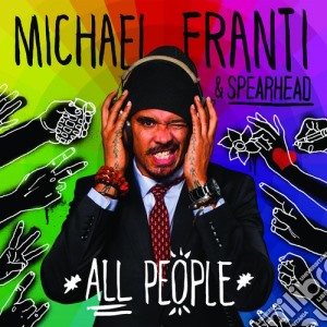 Michael Franti - All People cd musicale di Michael Franti