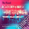 Band (The) - Live At The Academy (Deluxe Edition) (2 Cd) cd
