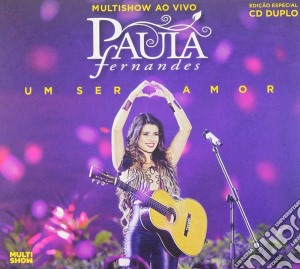 Paula Fernandes - Mulstishow Ao Vivo (2 Cd) cd musicale di Paula Fernandes