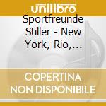 Sportfreunde Stiller - New York, Rio, Rosenheim cd