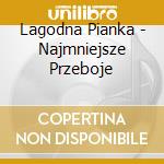 Lagodna Pianka - Najmniejsze Przeboje cd