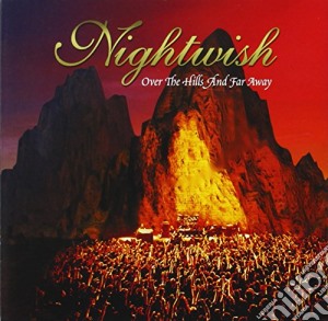 Nightwish - Over The Hills & Far Away cd musicale di Nightwish