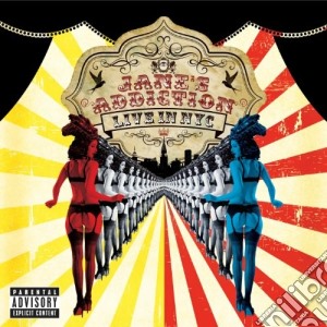 Jane's Addiction - Live In Nyc cd musicale di Jane's Addiction