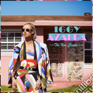 Iggy Azalea - The New Classic cd musicale di Iggy Azalea