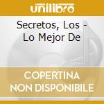 Secretos, Los - Lo Mejor De cd