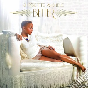 Michele Chrisette - Better cd musicale di Michele Chrisette