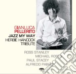 Gianluca Pellerito - Jazz My Way