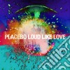 Placebo - Loud Like Love (Cd+2 Dvd+3 Lp) cd