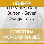 (LP Vinile) Gary Burton - Seven Songs For Quartet And Chamber Orchestra vinile