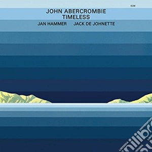 (LP Vinile) John Abercrombie - Timeless lp vinile di John Abercrombie