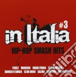 In Italia: Hip Hop Smash Hits Vol. 3 / Various