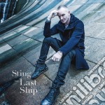 Sting - The Last Ship (Deluxe Edition) (2 Cd)