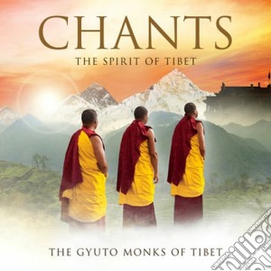 Gyuto Monks Of Tibet - Chants: The Spirit Of Tibet cd musicale di Gyuto monks of tibet