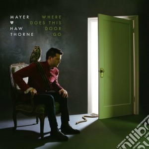 Mayer Hawthorne - Where Does This Door Go (2 Cd) cd musicale di Mayer Hawthorne