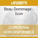 Beau Dommage - Icon