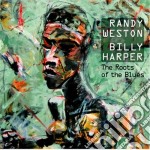 Randy Weston / Billy Harper - The Roots Of The Blues