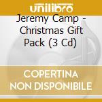 Jeremy Camp - Christmas Gift Pack (3 Cd) cd