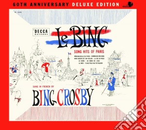 Bing Crosby - Le Bing: Song Hits Of Paris cd musicale di Bing Crosby