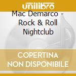 Mac Demarco - Rock & Roll Nightclub cd