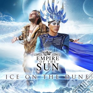 Empire Of The Sun - Ice On The Dune cd musicale di Empire Of The Sun