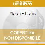 Mopti - Logic cd musicale di Mopti