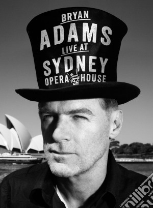 (Music Dvd) Bryan Adams - Live At Sydney Opera House cd musicale