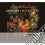 Fairport Convention - Rising For The Moon (Deluxe Edition) (2 Cd) cd