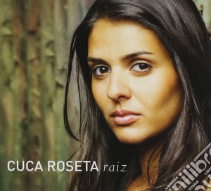 Cuca Roseta - Raiz cd musicale di Cuca Roseta
