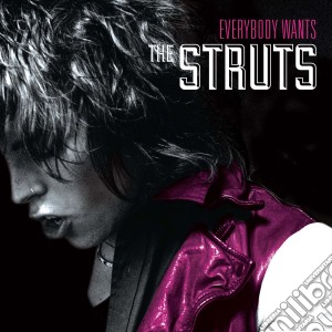Struts (The) - Everybody Wants cd musicale di Struts
