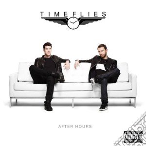 Timeflies - After Hours cd musicale di Timeflies