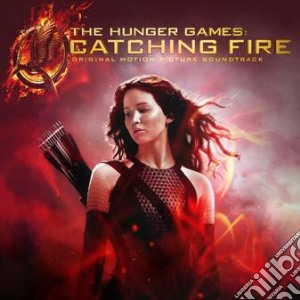 Hunger Games (The): Catching Fire / O.S.T. cd musicale di O.s.t.