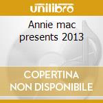 Annie mac presents 2013 cd