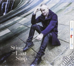 Sting - The Last Ship cd musicale di Sting