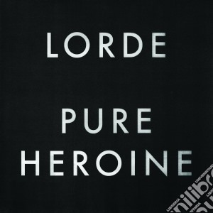 Lorde - Pure Heroine cd musicale di Lorde