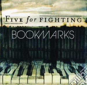 Five For Fighting - Bookmarks cd musicale di Five For Fighting