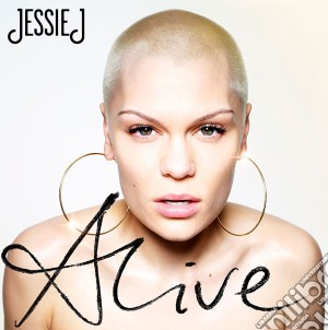Jessie J - Alive cd musicale di J Jessie