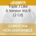 Triple J Like A Version Vol.9 (2 Cd)