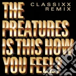 Preatures (The) - Is This How You Feel? cd