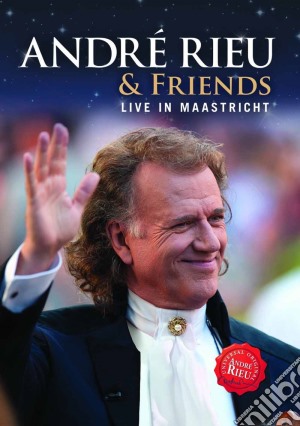 (Music Dvd) Andre' Rieu & Friends - Live In Maastricht cd musicale