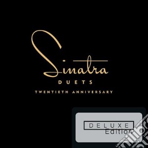 Frank Sinatra - Duets - 20th Anniversary (Deluxe Edition) (2 Cd) cd musicale di Frank Sinatra