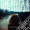 (LP Vinile) Rosanne Cash - The River & The Thread cd