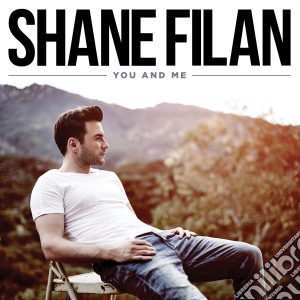 Shane Filan - You And Me cd musicale di Shane Filan