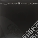 (LP Vinile) Velvet Underground (The) - White Light / White Heat (2 Lp) vinile