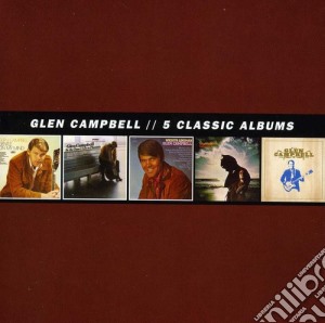 Glen Campbell - 5 Classic Albums (5 Cd) cd musicale di Glen Campbell