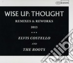 Elvis Costello & The Roots - Wise Up: Thought - Remixes & Reworks
