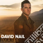 David Nail - I'm A Fire cd
