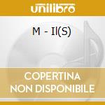 M - Il(S) cd