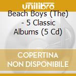 Beach Boys (The) - 5 Classic Albums (5 Cd) cd musicale di The Beach Boys