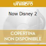Now Disney 2 cd