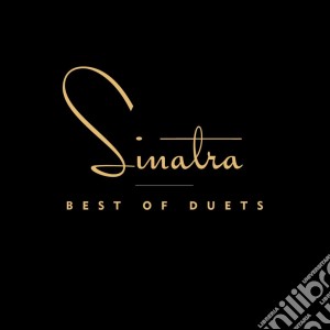 Frank Sinatra - The Best Of Duets cd musicale di Frank Sinatra